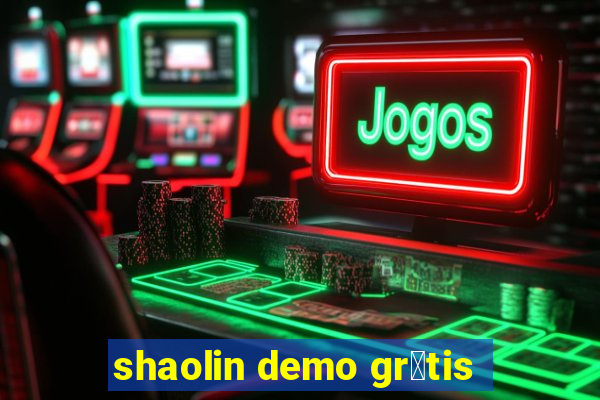 shaolin demo gr谩tis