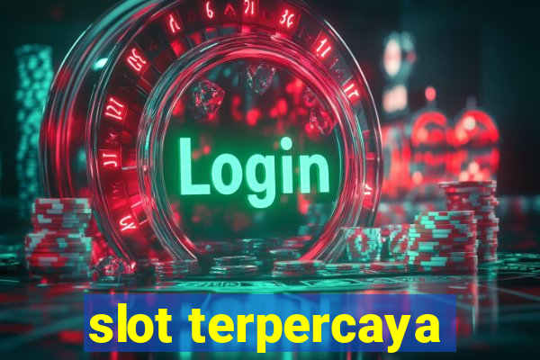 slot terpercaya