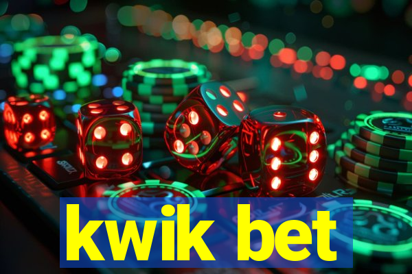 kwik bet