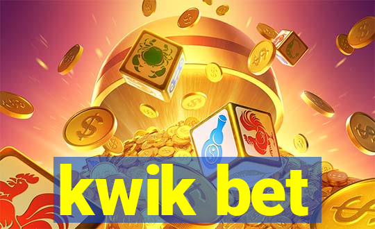 kwik bet