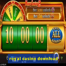 royal casino download