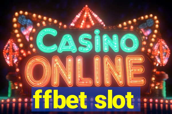 ffbet slot