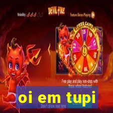 oi em tupi