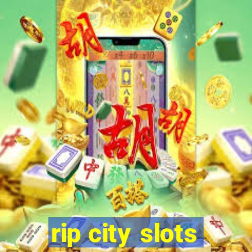 rip city slots