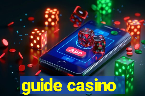 guide casino