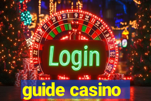 guide casino