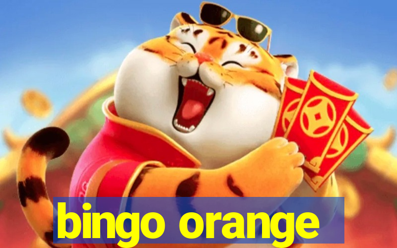 bingo orange