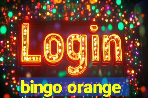 bingo orange