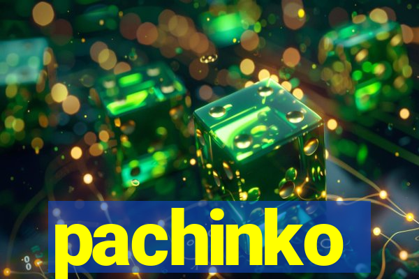 pachinko