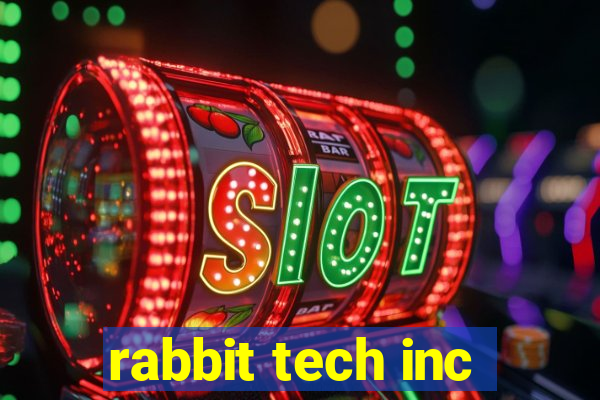 rabbit tech inc