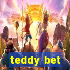 teddy bet