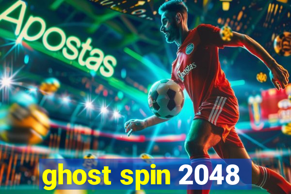 ghost spin 2048