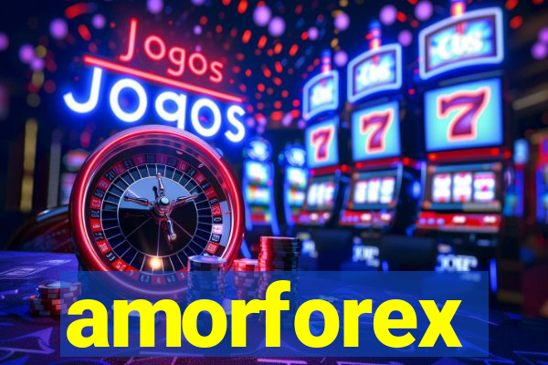 amorforex