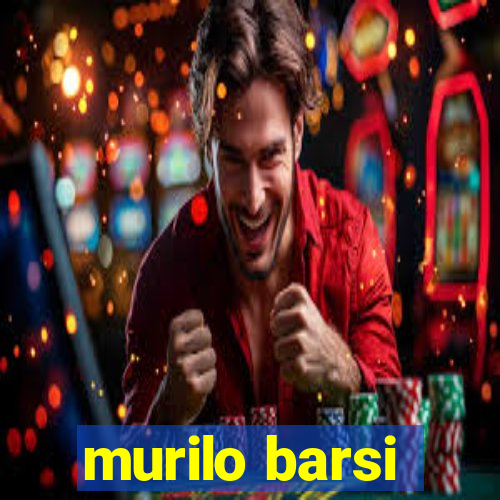 murilo barsi