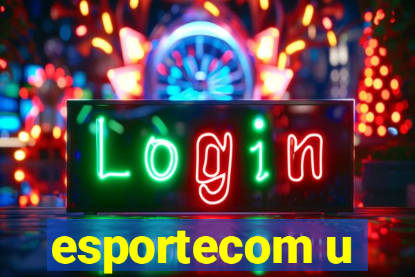 esportecom u