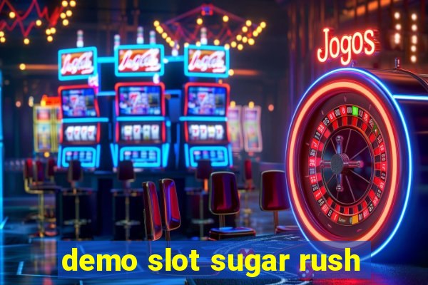 demo slot sugar rush