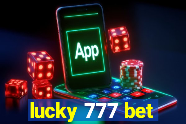 lucky 777 bet