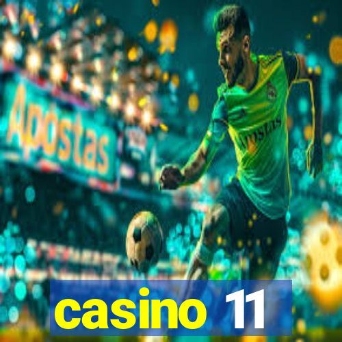 casino 11