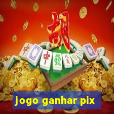 jogo ganhar pix