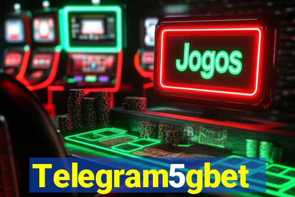 Telegram5gbet