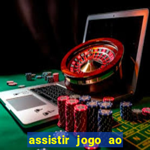 assistir jogo ao vivo gratis multi