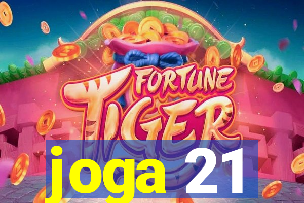 joga 21