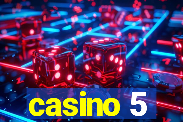 casino 5