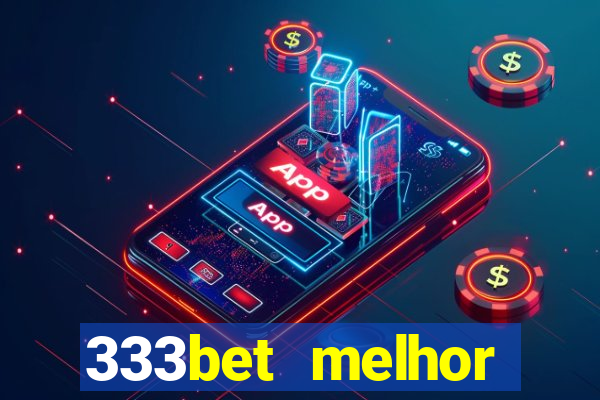 333bet melhor horário para jogar