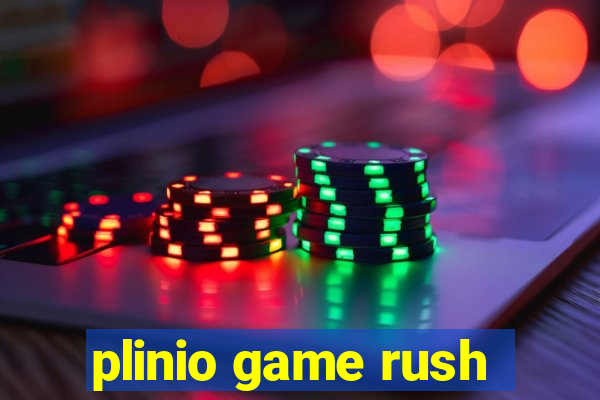 plinio game rush