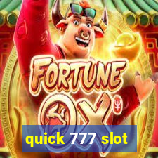 quick 777 slot