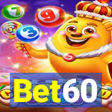 Bet60