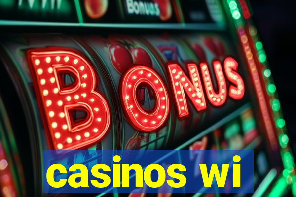 casinos wi