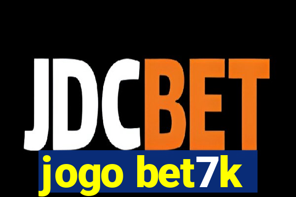 jogo bet7k