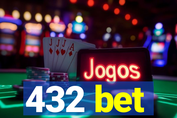 432 bet