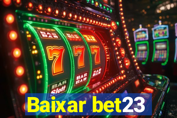 Baixar bet23