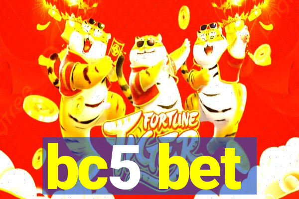 bc5 bet