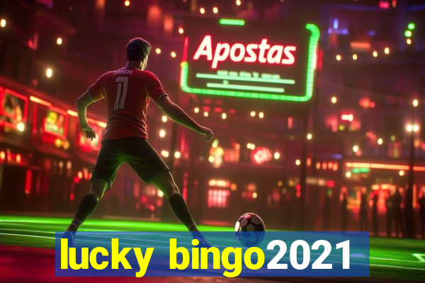 lucky bingo2021