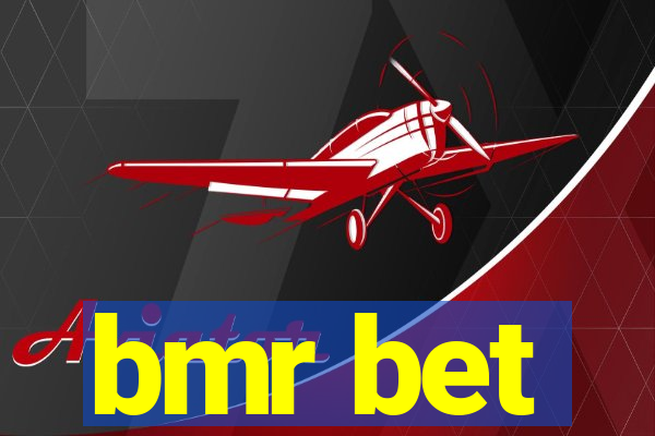 bmr bet