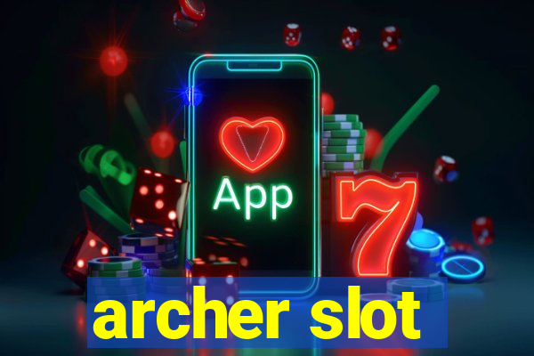 archer slot