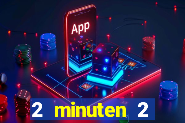 2 minuten 2 millionen casino