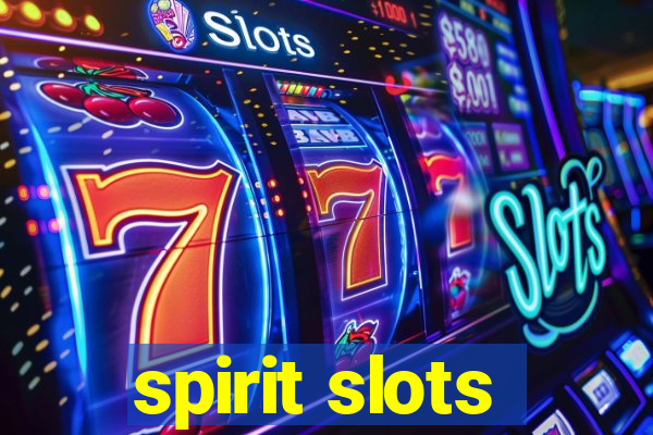 spirit slots