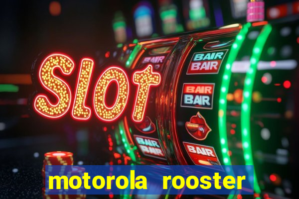 motorola rooster alarm sound download