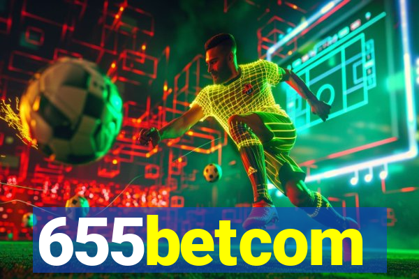 655betcom