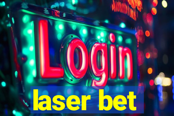 laser bet