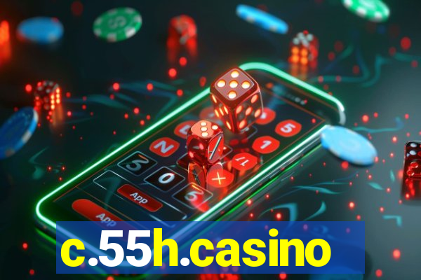 c.55h.casino