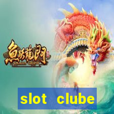 slot  clube