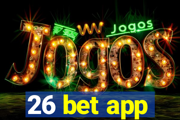 26 bet app