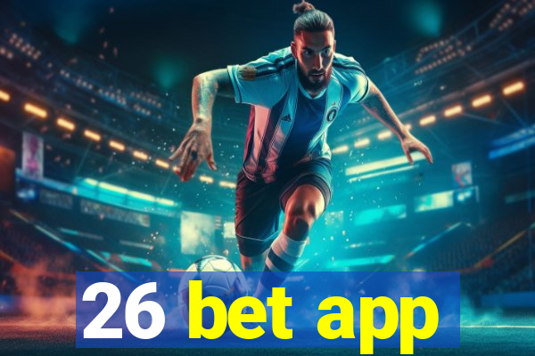 26 bet app