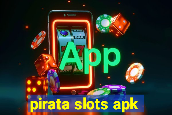 pirata slots apk