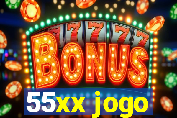 55xx jogo